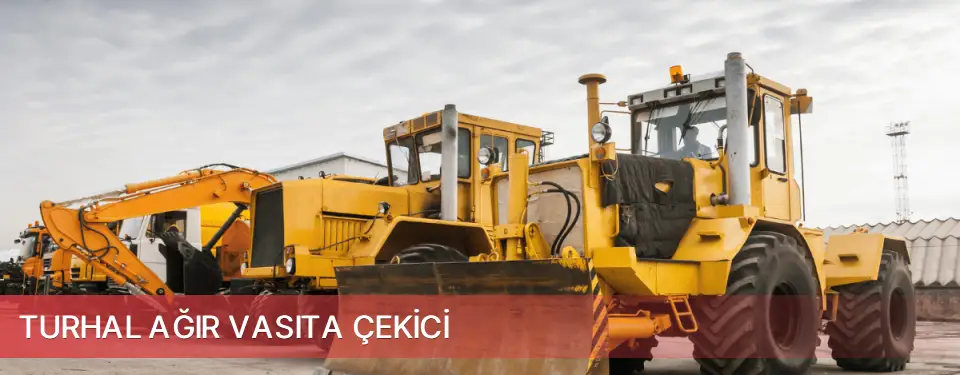Turhal İlçemi Ağır Vasıta Çekici